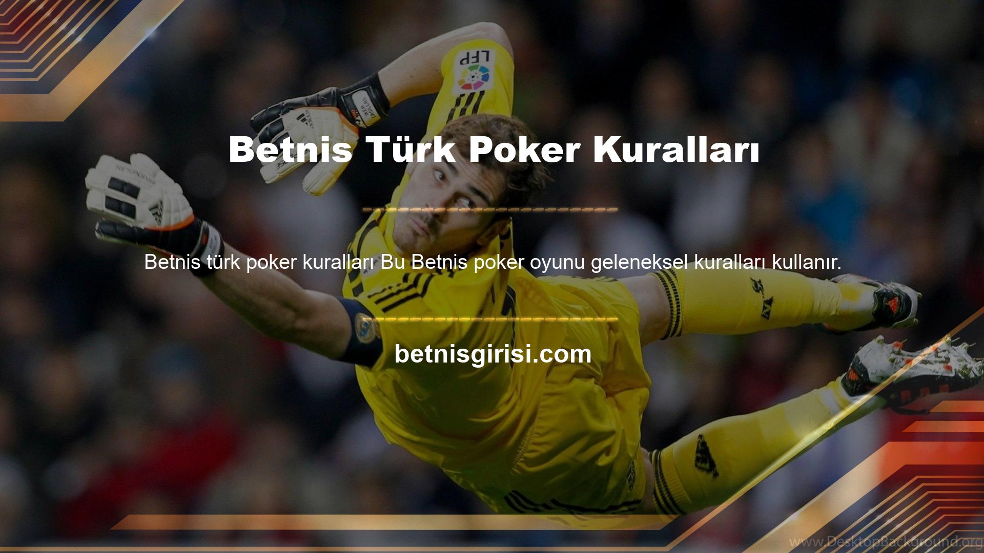 Betnis Türk Poker Kuralları
